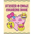 thumbnail image 1 of Sticker & Emoji Coloring Book: Funny & Cute Coloring Activity Books For Kids & Toddlers, Girls, Teens & Adults Gifts, 1 of 1