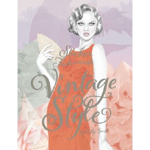 Pre-Owned Sticker Fashionista: Vintage Style (Sticker Fashionista, 3) (Paperback) 1780673035 9781780673035