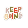 thumbnail image 1 of Sticker | Keep Going, 1 of 10
