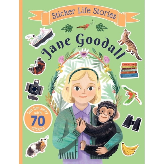 Sticker Life Stories Sticker Life Stories Jane Goodall, (Paperback)