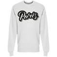 thumbnail image 1 of Sticker Paris Font Design Sweatshirt Men -Image by Shutterstock, Male Small, 1 of 2