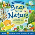 thumbnail image 1 of Sticker Storybook Bear Cares for Nature: A Child's Guide to Understanding Our World - Includes 30 Interactive Stickers to Complete the Sce, (Paperback), 1 of 1