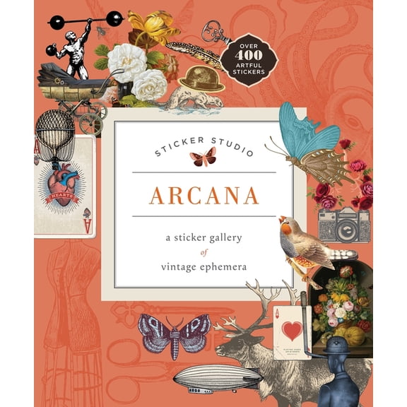 Sticker Studio: Arcana (Paperback): A Sticker Gallery of Vintage Ephemera, (Paperback)