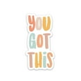 thumbnail image 1 of Sticker | You Got This, 1 of 11
