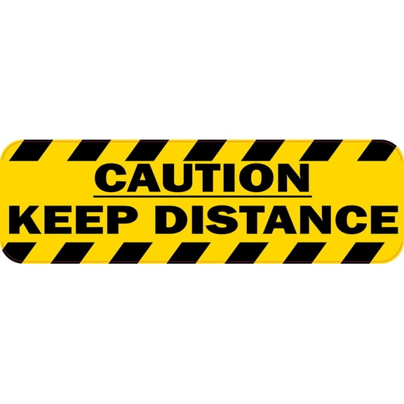 StickerTalk Caution Keep Distance Vinyl Sticker, 10 inches x 3 inches