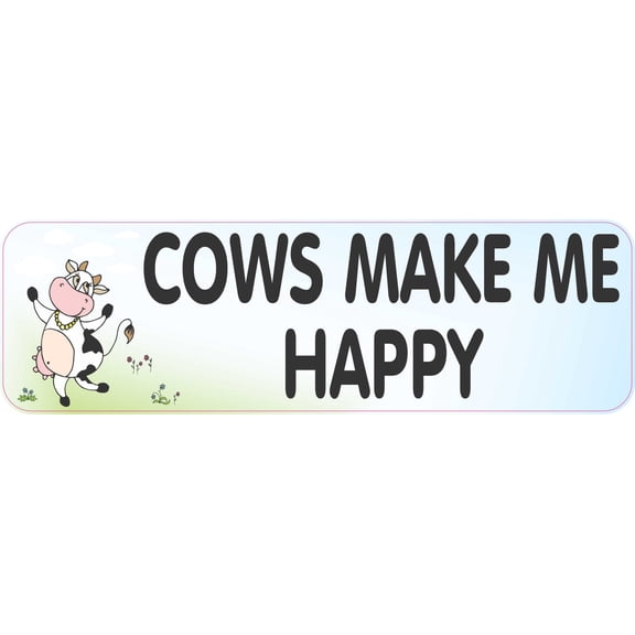 StickerTalk Cows Make Me Happy Magnet, 10 inches x 3 inches