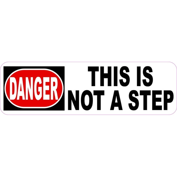 StickerTalk Danger This Is Not A Step Safety Warning Magnet, 10 inches by 3 inches
