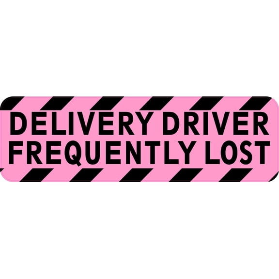 StickerTalk Delivery Driver Frequently Lost Vinyl Sticker, 10 inches x 3 inches