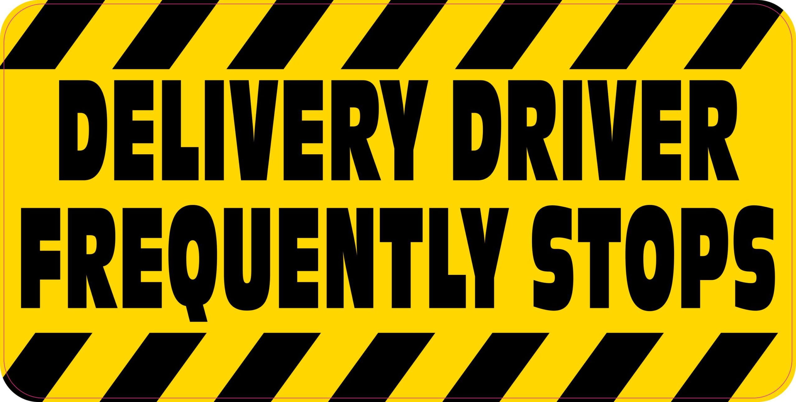 StickerTalk Delivery Driver Frequently Stops Vinyl Sticker, 10 inches x ...