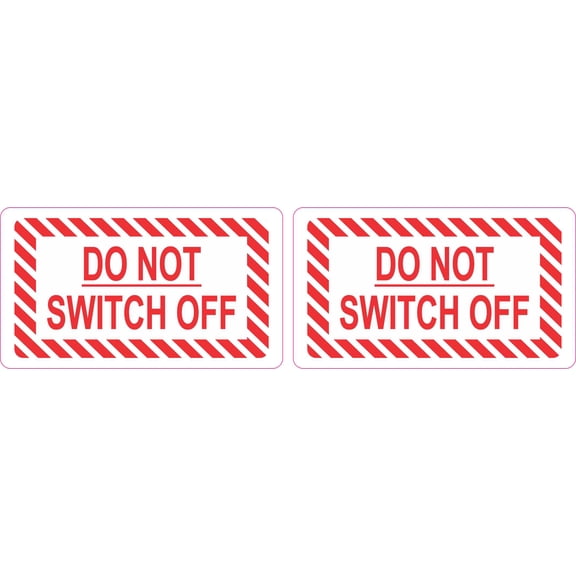 StickerTalk Do Not Switch Off Vinyl Stickers, 1 sheet of 2 stick