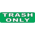 thumbnail image 1 of StickerTalk Green Trash Only Vinyl Sticker, 10 inches x 3 inches, 1 of 2