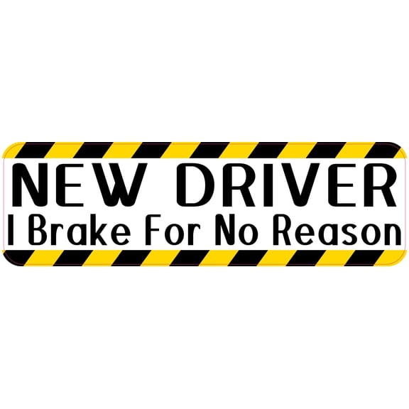 StickerTalk I Brake for No Reason New Driver Vinyl Sticker, 10 inches x 3 inches