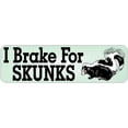 thumbnail image 1 of StickerTalk I Brake for Skunks Magnet, 10 inches x 3 inches, 1 of 3