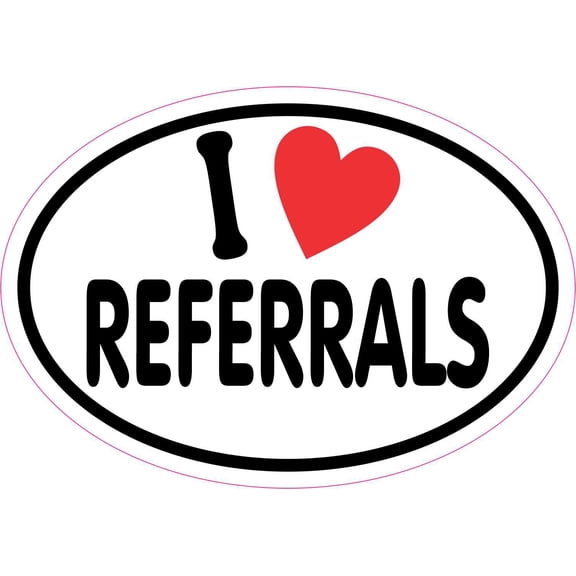 StickerTalk Oval I Love Referrals Vinyl Sticker, 5 inches x 3.5