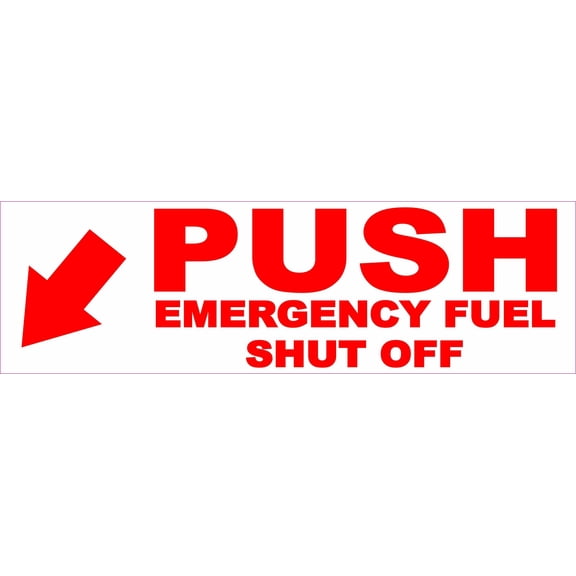 StickerTalk Push Emergency Fuel Shut Off Magnet, 10 inches x 3 i