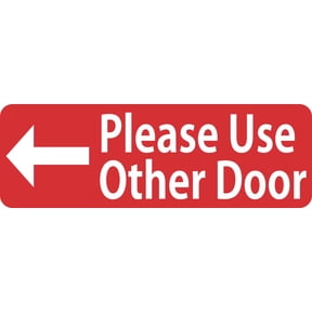 StickerTalk Red Left Please Use Other Door Vinyl Sticker, 6 inches x 2 inches