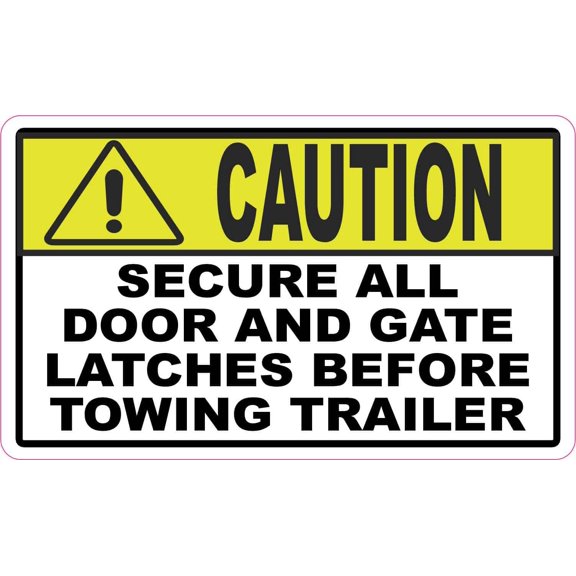 StickerTalk Secure Latches Before Towing Trailer Vinyl Sticker, 5 inches x 3 inches