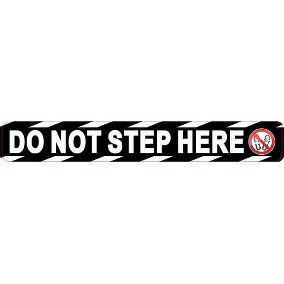 StickerTalk Symbol Do Not Step Here Vinyl Sticker, 7 inches x 1 inch