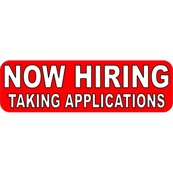 StickerTalk Taking Applications Now Hiring Magnet, 10 inches x 3 inches