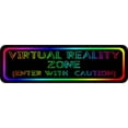 thumbnail image 1 of StickerTalk Virtual Reality Zone Magnet, 10 inches x 3 inches, 1 of 3