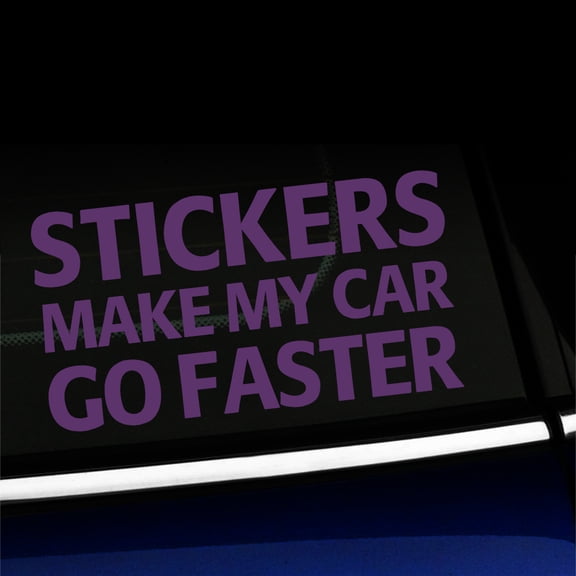 Stickers Make My Car Go Faster - Vinyl Decal - Choose Color - [VIOLET]