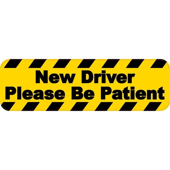 10in x 3in New Driver Please Be Patient Bumper Sticker