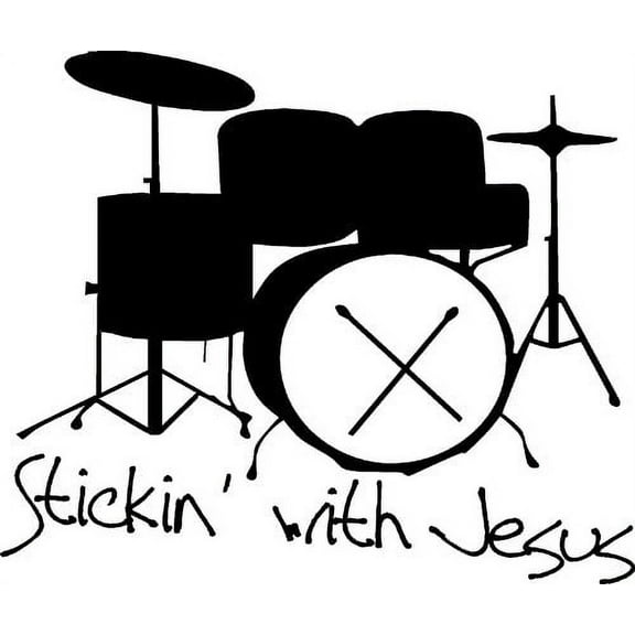 Stickin' with Jesus Vinyl Wall Art, 12 x 18, Drummer, Drum Set Decal
