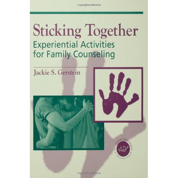 Pre-Owned Sticking Together: Experiential Activities For Family Counselling Paperback