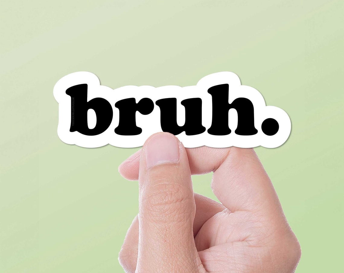 Stickly Bruh Er For Hydroflask - Funny Internet Decals, Funny Bro ...