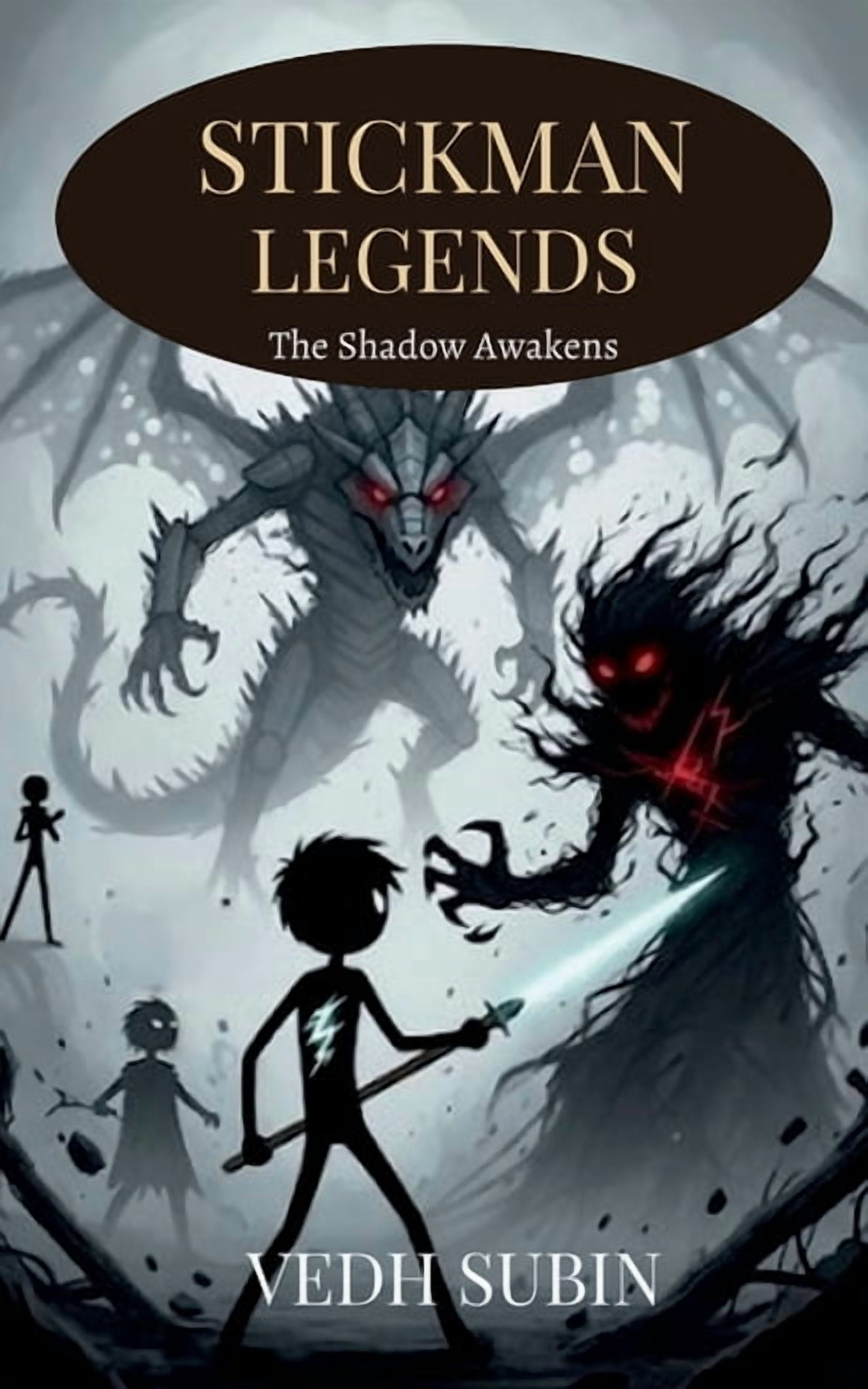 Stickman Legends - The Shadow Awakens: When stickboy Zan accidentally unleashes Lord Scribbla and his shadow army to the, (Paperback)
