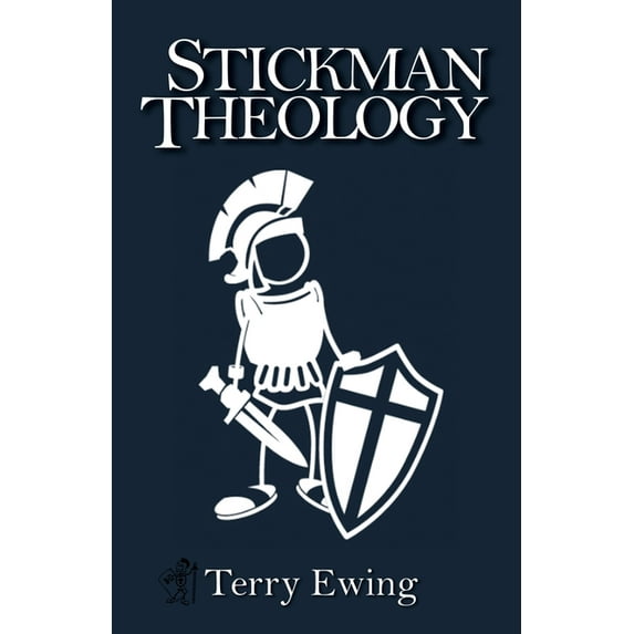Stickman Theology, (Paperback)