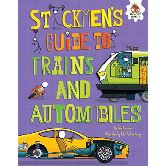 Pre-Owned Stickmens Guide to Trains and Automobiles Guides How Everything Works Library Binding John Farndon