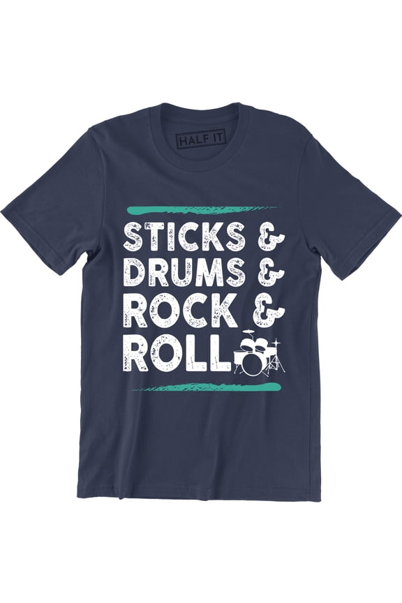 Sticks Drums Rock And Roll - Funny Drummer Men's Gift T-Shirt