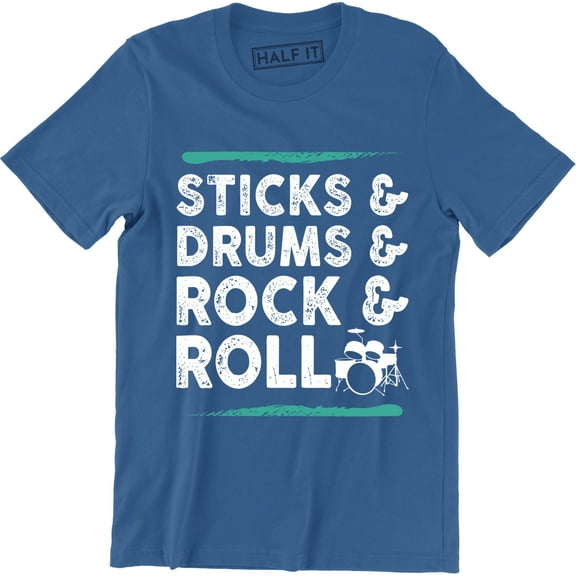 Sticks Drums Rock And Roll - Funny Drummer Men's Gift T-Shirt
