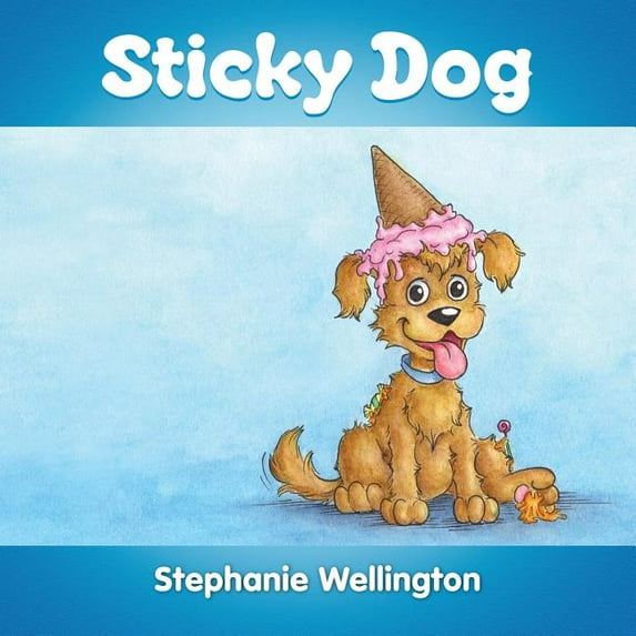 Sticky Dog, (Paperback)