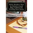thumbnail image 1 of Sticky Readers: How to Attract a Loyal Blog Audience by Writing More Better (Paperback), 1 of 1
