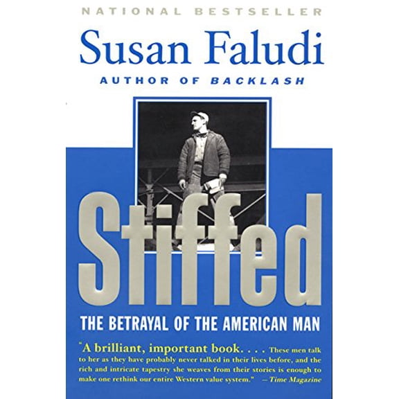 Pre-Owned Stiffed: The Betrayal of the American Man (Paperback) 0380720450 9780380720453