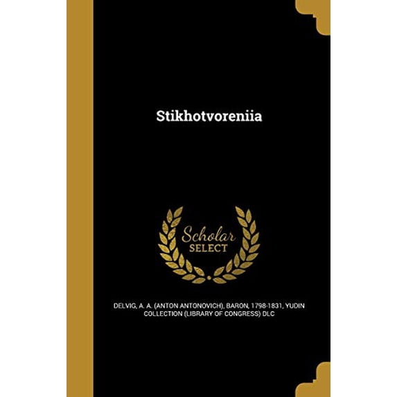 Stikhotvoreniia Russian Edition Paperback 1373407883 9781373407887 Delvig, A a Anton Antonovich Baron