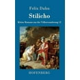 thumbnail image 1 of Stilicho: Kleine Romane aus der Völkerwanderung Band 12 (Hardcover), 1 of 1