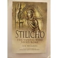 thumbnail image 1 of Pre-Owned Stilicho: the Vandal Who Saved Rome Paperback, 1 of 1