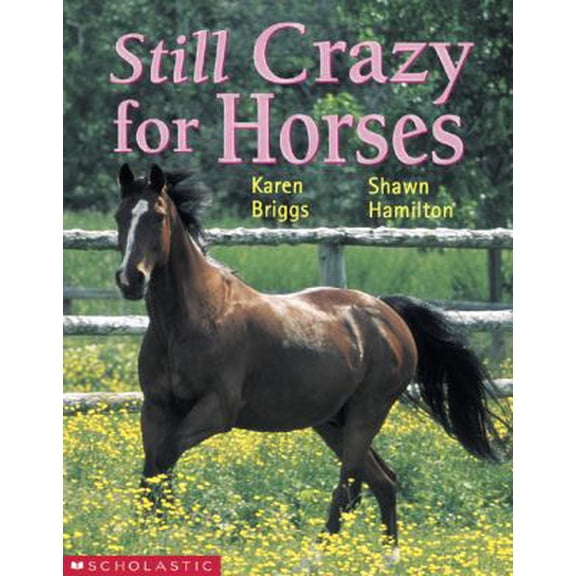 Pre-Owned Still Crazy For Horses Paperback