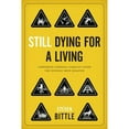 thumbnail image 1 of Pre-Owned Still Dying for a Living: Corporate Criminal Liability after the Westray Mine Disaster (Hardcover 9780774823593) by Steven Bittle, 1 of 1