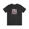 thumbnail image 1 of Still Emo (Pink) Unisex Jersey Short Sleeve Tee, 1 of 4