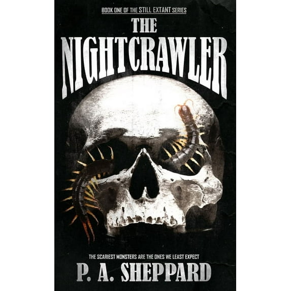 Still Extant: The Nightcrawler (Paperback)