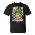 thumbnail image 1 of Still Got Brains Just Scrambled Brain Injury Tbi Awareness TShirt, 1 of 6