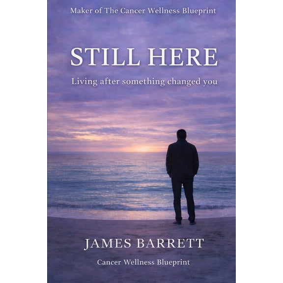 Still Here: Living in the Space No One Prepared You For, (Paperback)