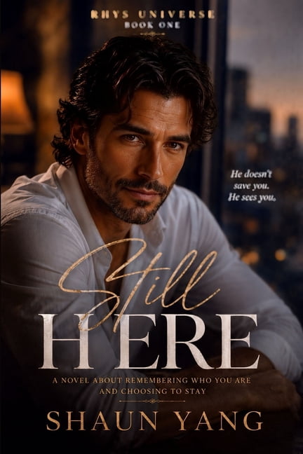 Still Here: Rhys Universe - Book One, (Paperback)