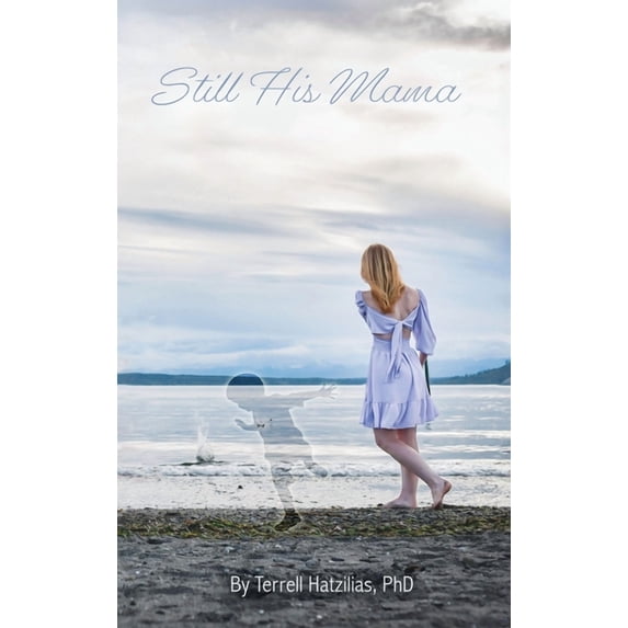 Still His Mama, (Hardcover)