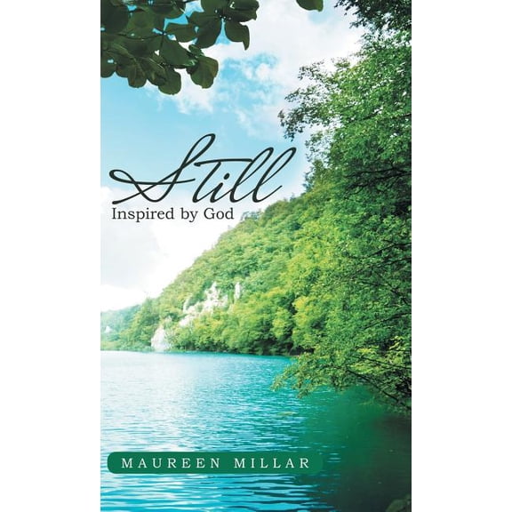 Still: Inspired by God, (Hardcover)