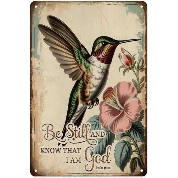 Be Still And Know That I Am God Hummingbird Vintage Aluminum Tin Sign - Inspirational Bible Verse with Bird Metal Sign, 8x12 Inches, Serene Christian Wall Decor for Bedroom Prayer Space